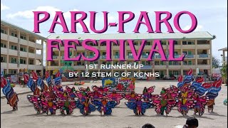 1ST RUNNERUP  PARUPARO FESTIVAL DANCE BY 12 STEM C OF KCNHS 2024 [upl. by Sandler]