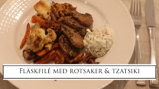 Fläskfilé med rotsaker amp tzatziki [upl. by Timmy217]