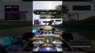 F1 Miami  Last lap last turn f124 simracing easportsf1 f12024 formula1 [upl. by Kralc]