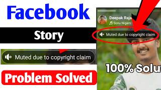 Facebook Story Video Sound Problem  Facebook Story Mute Due To Copyright Claim Problem [upl. by Saks620]