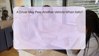 A Driver May Pass Another Vehicle When Safe  InsuranceGuide360com [upl. by Tenay]