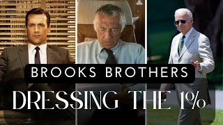 How Brooks Brothers Shaped Mens Style Forever  The Most Iconic American Fashion Brand [upl. by Iren]