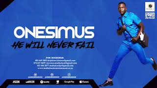 Onesimus  He Will Never Fail [upl. by Atinaej698]