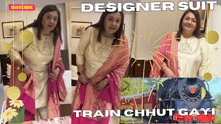 DESIGNER SUIT TRAIN CHUTT GAYI JODHPUR VISIT [upl. by Hcirdeirf551]