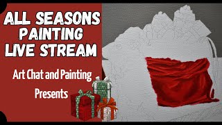 All Seasons Painting Live Stream Art Chat and Painting Presents [upl. by Gusta]