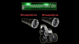 Maximtac IRLampen 850nm und 940nm Test und Vergleich mit Pard NV007 Strahler [upl. by Anelam661]