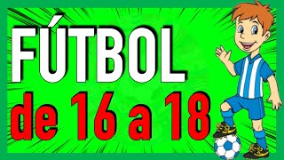 🟢 CÓMO ENTRENAR FÚTBOL DE 16 A 18 AÑOS ► Aprende a entrenar juveniles [upl. by Oicirbaf356]