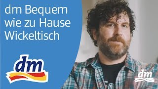 Wickeln wie zuhause – der Wickeltisch für‘s Baby mit gratis Windeln und Pflegeartikeln bei dm [upl. by Harrak189]