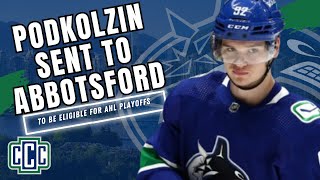 PODKOLZIN AND BRISEBOIS ASSIGNED TO ABBOTSFORD CANUCKS [upl. by Vail]