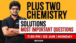 Plus Two Chemistry  Solutions  Most Important Questions  Xylem Plus Two [upl. by Harrison]