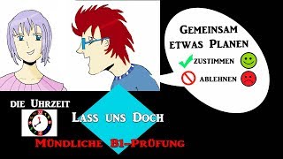 B1 Gemeinsam etwas planen Lass uns doch Die Uhrzeit [upl. by Lauree]