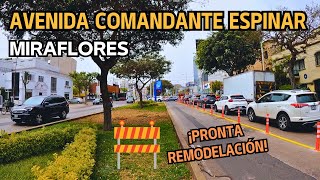 ¡Cambiará para siempre  Próxima remodelación de la Av Comandante Espinar  Miraflores Lima Perú [upl. by Parnell]