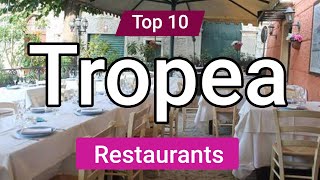 Top 10 Restaurants to Visit in Tropea  Italy  English [upl. by Kannan176]