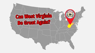 West Virginia The Next Great Comeback State [upl. by Michal]