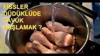 Fissler düdüklüde tavuk nasıl pişirilir [upl. by Neeka32]