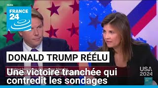 Donald Trump réélu  une victoire tranchée qui contredit les sondages • FRANCE 24 [upl. by Frankel]