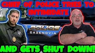 💥CHIEF of POLICE Tries to INTIMIDATE AEC Gets SHUT DOWN 💪😎🤳 TRASH CHIEF Found [upl. by Cousins440]