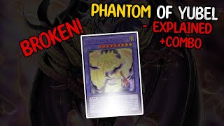 PHANTOM OF YUBEL DECK PROFILE  1 CARD COMBO Updated [upl. by Koeppel]