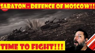 NEW REACTION to SABATON  Defence Of Moscow Official Music Video [upl. by Steel]