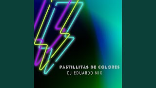 Pastillitas De Colores Remix [upl. by Helbonnas]