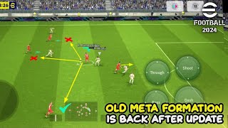 Old Meta Formation is Back After Update in eFootball 2024 Mobile [upl. by Wildermuth]