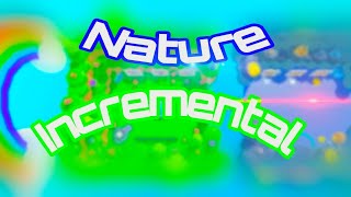 Nature Incremental Roblox [upl. by Ykcir]