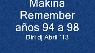 Sesión 2 h Makina Remember años 94 a 98 [upl. by Nally]