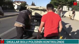 OKULLAR BOLU POLİSİNİN KONTROLÜNDE [upl. by Madian]