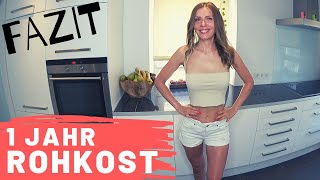 FAZIT nach 1 Jahr ROHKOST 🌱MEINE Erfolge Erfahrungen Vorteile Tipps🌱 Roh amp Vegan  RohkostErnährung [upl. by Anilehcim173]