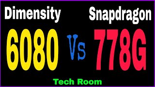 Snapdragon 778G VS Dimensity 6080  Which is best⚡ Mediatek Dimensity 6080 Vs Snapdragon 778G [upl. by Dorcas]