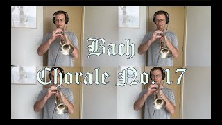 Bach Chorale No 17 Trumpet Quartet version [upl. by Bartosch333]