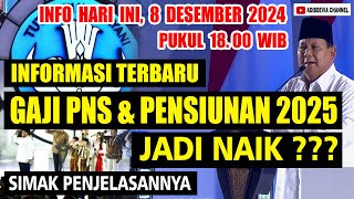 INFORMASI TERBARU KENAIKAN GAJI PNS PENSIUNAN 2025  GAJI PENSIUNAN 2025 JADI NAIK [upl. by Ecirehs]