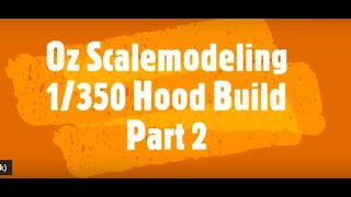 1350 Scale HMS HOOD BUILD by Trumpeter Part 2 [upl. by Haugen]