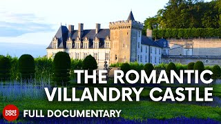 Château and Gardens of Villandry the gardens of abundance  FULL DOCUMENTARY [upl. by Adnahcir]