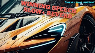 WINNING SPEECH WITH SLOWREVERBKarn aujila🎧🎧🔥🔥💤💤💯💯trending viralvideos viralslowedandreverb [upl. by Gargan]