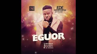 EDE EDOSA  EGUOR LATEST BENIN MUSIC [upl. by Dviad68]