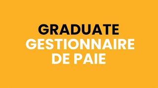 Graduate Gestionnaire de Paie [upl. by Carlene]