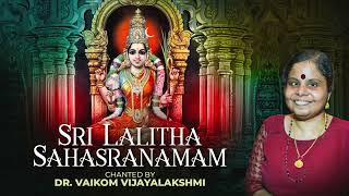 Lalitha Sahasranamam  Extended Version  Vaikom Vijayalakshmi  Sanskrit full version [upl. by Marcellus588]