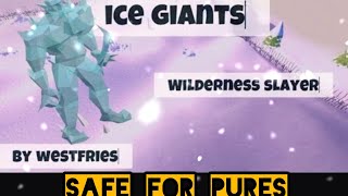 osrs Ice Giant Wilderness Slayer  also for Pures [upl. by Dympha]