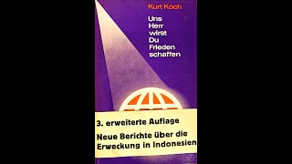 Uns Herr wirst du du Frieden schaffen Teil II Autor Dr theol Kurt E Koch [upl. by Audrit]