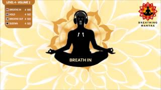 Guided Breathing Mantra 4  4  4  4 Pranayama Yoga Breathing Exercise Level 4  Volume 1 [upl. by Akinahs]