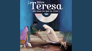 Mère Teresa Pt 4 [upl. by Muriel253]