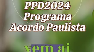 Acordo Paulista vem aí PPD2024 Precauções para não confessar Dívidas Prescritas [upl. by Pandolfi199]