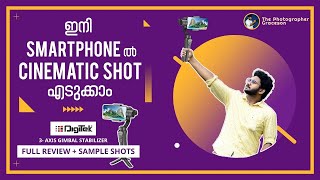 ഇനി Smartphoneൽ Cinematic Shot എടുക്കാം  Digitek 3Axis Gimbal Review [upl. by Relyhcs]