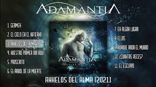 ADAMANTIA  Anhelos del Alma DISCO COMPLETO 2021 [upl. by Skip]