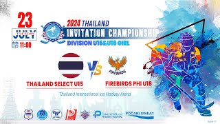 Thailand Select U15 VS Firebirds PHI  Thailand invitation championship  Div U15 amp18 Girl Game 11 [upl. by Cissiee]