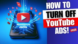 How to Block YouTube ads for Free  2024 [upl. by Aniled]