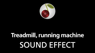 🎧 Treadmill running machine SOUND EFFECT [upl. by Bartholomeo]