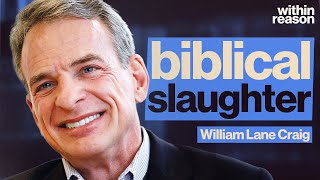 William Lane Craig Defends the Canaanite Slaughter [upl. by Anilra154]