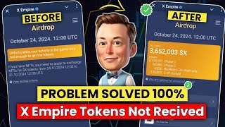 X empire token not received problem  X empire token not received  x empire airdrop new update [upl. by Arramahs]